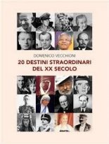 20 destini straordinari